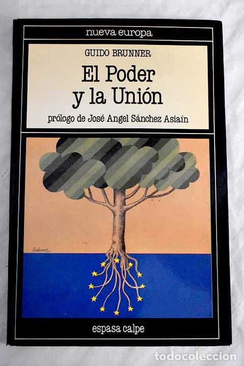Libros: El poder y la uni&oacute;n: Brunner, Guido.- Brunner, Guido - Foto 1
