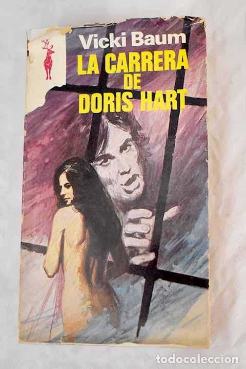 Libros: La carrera de Doris Hart.- Baum, Vicki - Foto 1
