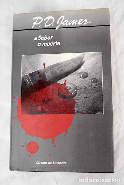 Libros: Sabor a muerte: James, P. D..- James, P. D. - Foto 1