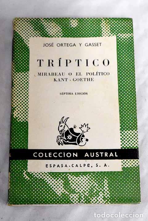 Libros: Tr&iacute;ptico: Ortega y Gasset, Jos&eacute;.- Ortega y Gasset, Jos&eacute; - Foto 1