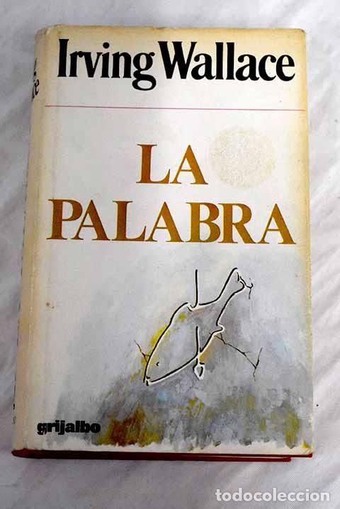 Libros: La palabra: Wallace, Irving.- Wallace, Irving - Foto 1