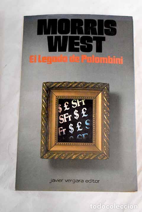 Libros: El legado de Palombini.- West, Morris - Foto 1