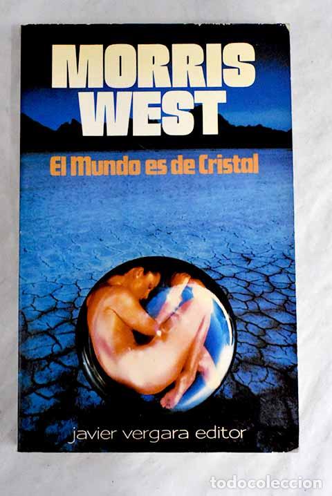 Libros: El mundo es de cristal.- West, Morris - Foto 1