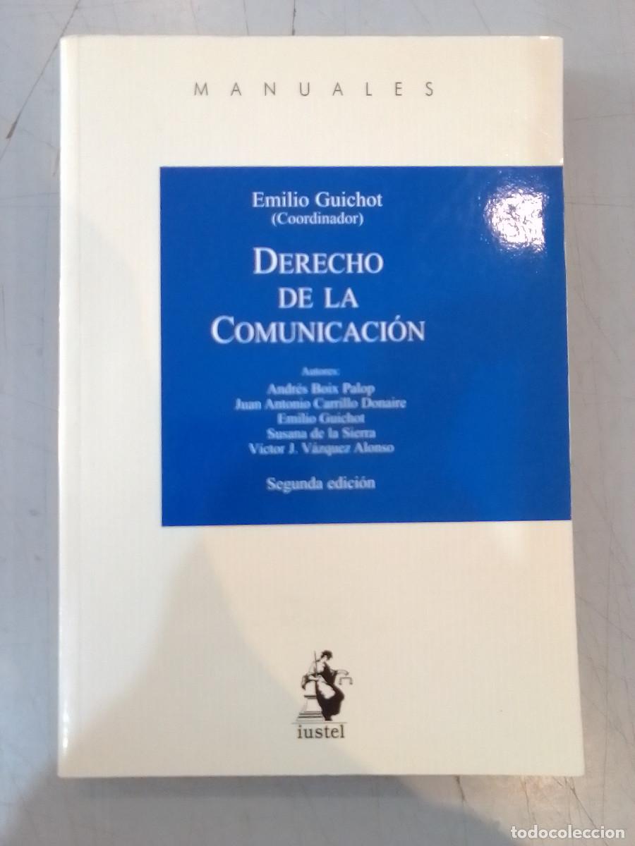 Libros: Derecho de la Comunicaci&oacute;n - Emilio Guichot - Edit. Austel. 2013 - Foto 1