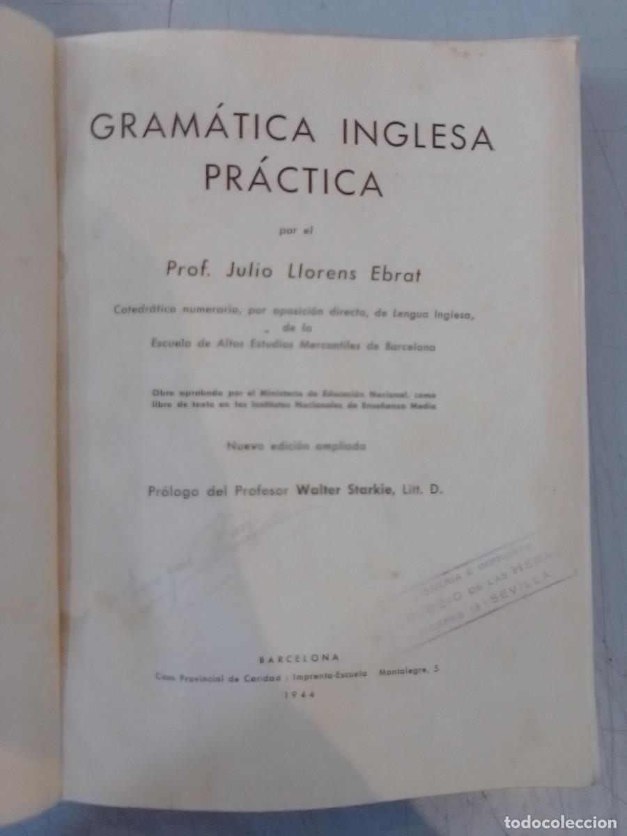 Libros: Gram&aacute;tica Inglesa Pr&aacute;ctica - Julio Llorens Ebrat - Barcelona, 1944 - Foto 1