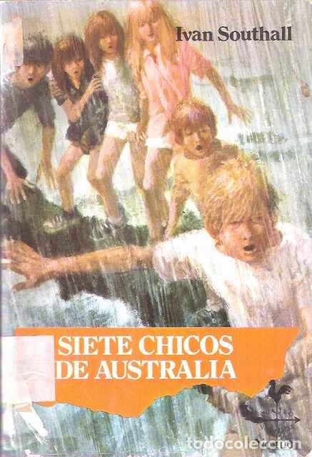 Libros: Siete chicos de Australia - Ivan Southall - Foto 1