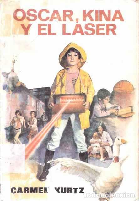 Libros: Oscar, Kina y el l&aacute;ser - Carmen Kurtz - Foto 1