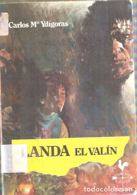 Libros: Landa el val&iacute;n - Carlos M&ordf; Yd&iacute;goras - Foto 1