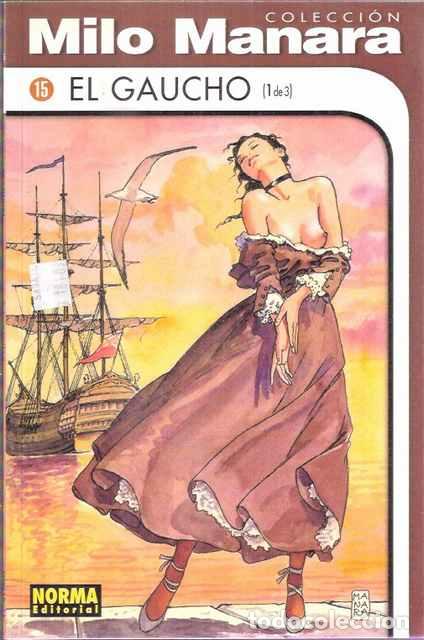 Libros: Colecci&oacute;n Milo Manara, 15, 16 y 17. El Gaucho. - Milo Manara - Foto 1