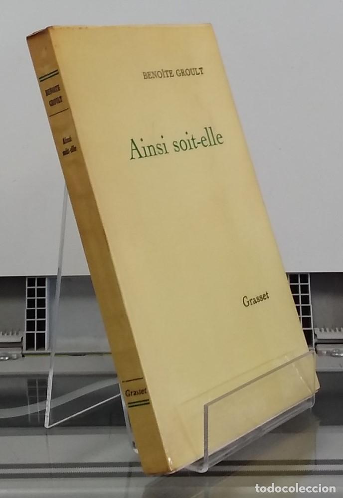 Libros: Ainsi soit-elle (pr&eacute;mi&egrave;re &eacute;dition) - Beno&icirc;te Groult - Foto 1