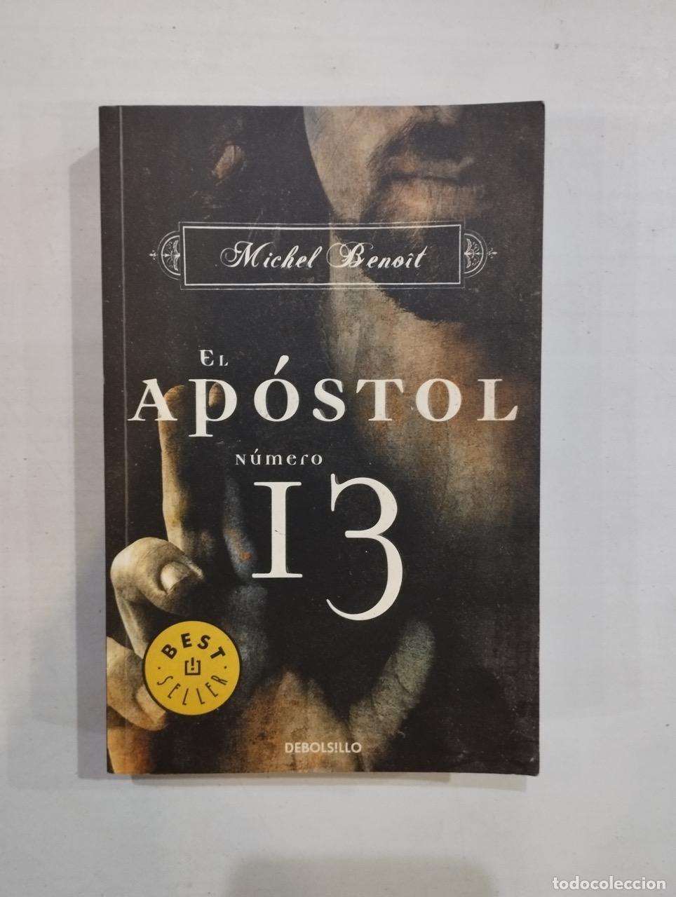 Libros: Michel Beno&iuml;t - El ap&oacute;stol n&uacute;mero 13 - Foto 1