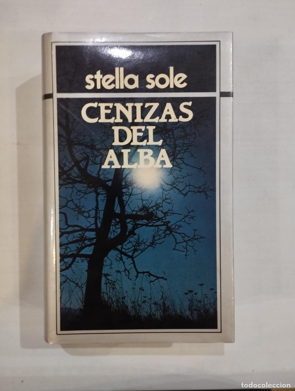 Libros: Stella Sole - Cenizas del alba - Foto 1