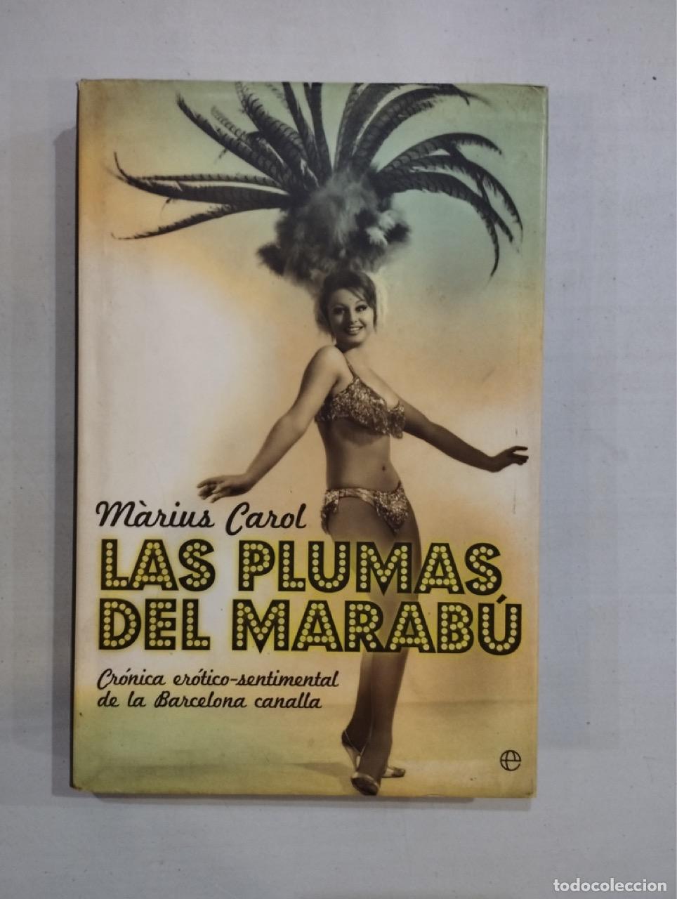 Libros: M&agrave;rius Carol - Las plumas del Marab&uacute; - Foto 1