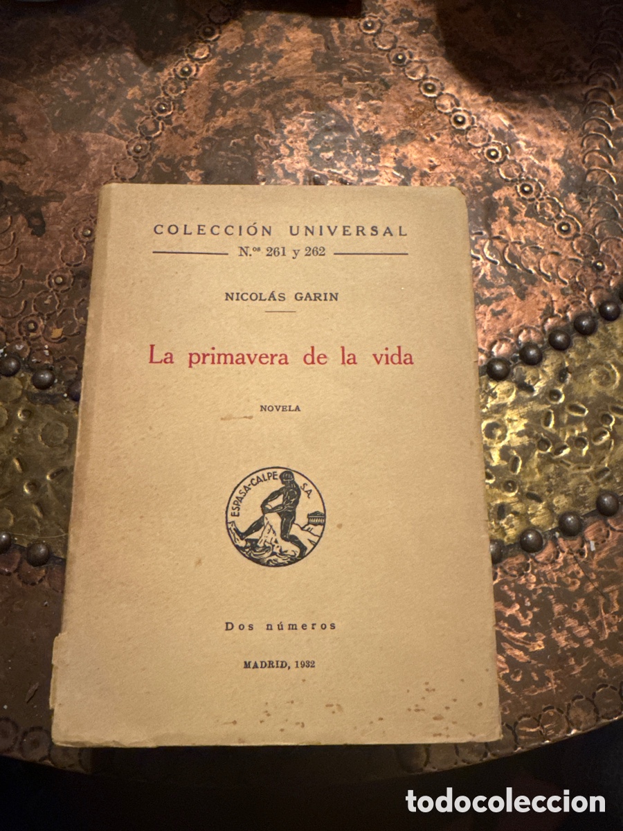Libros: LA PRIMAVERA DE LA VIDA, NICOLAS GARIN. ESPASA CALPE 1932 - Foto 1