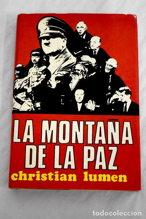 Libros: La monta&ntilde;a de la paz.- Lumen, Christian - Foto 1
