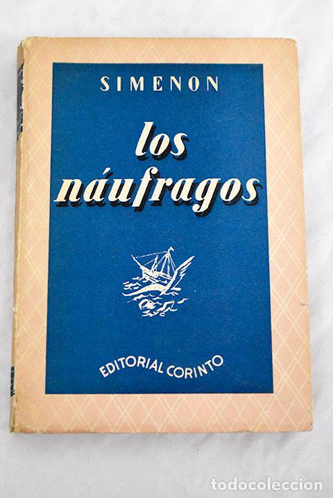 Libros: Los n&aacute;ufragos: Simenon, Georges.- Simenon, Georges - Foto 1