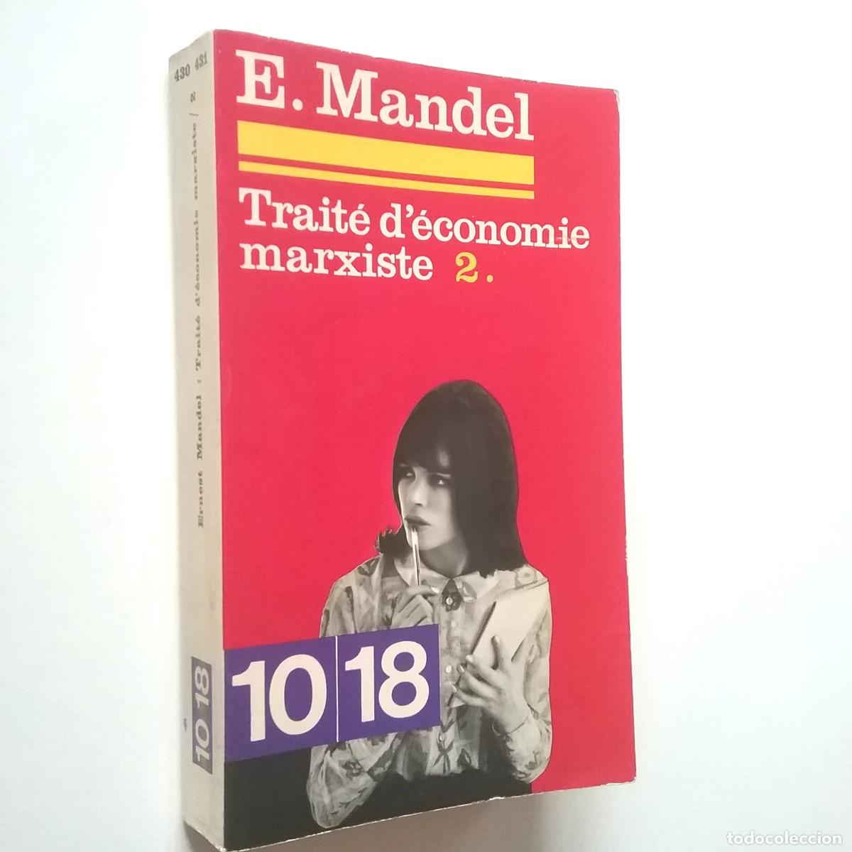 Libros: Ernest Mandel - Trait&eacute; d&eacute;conomie marxiste, 2 - Foto 1