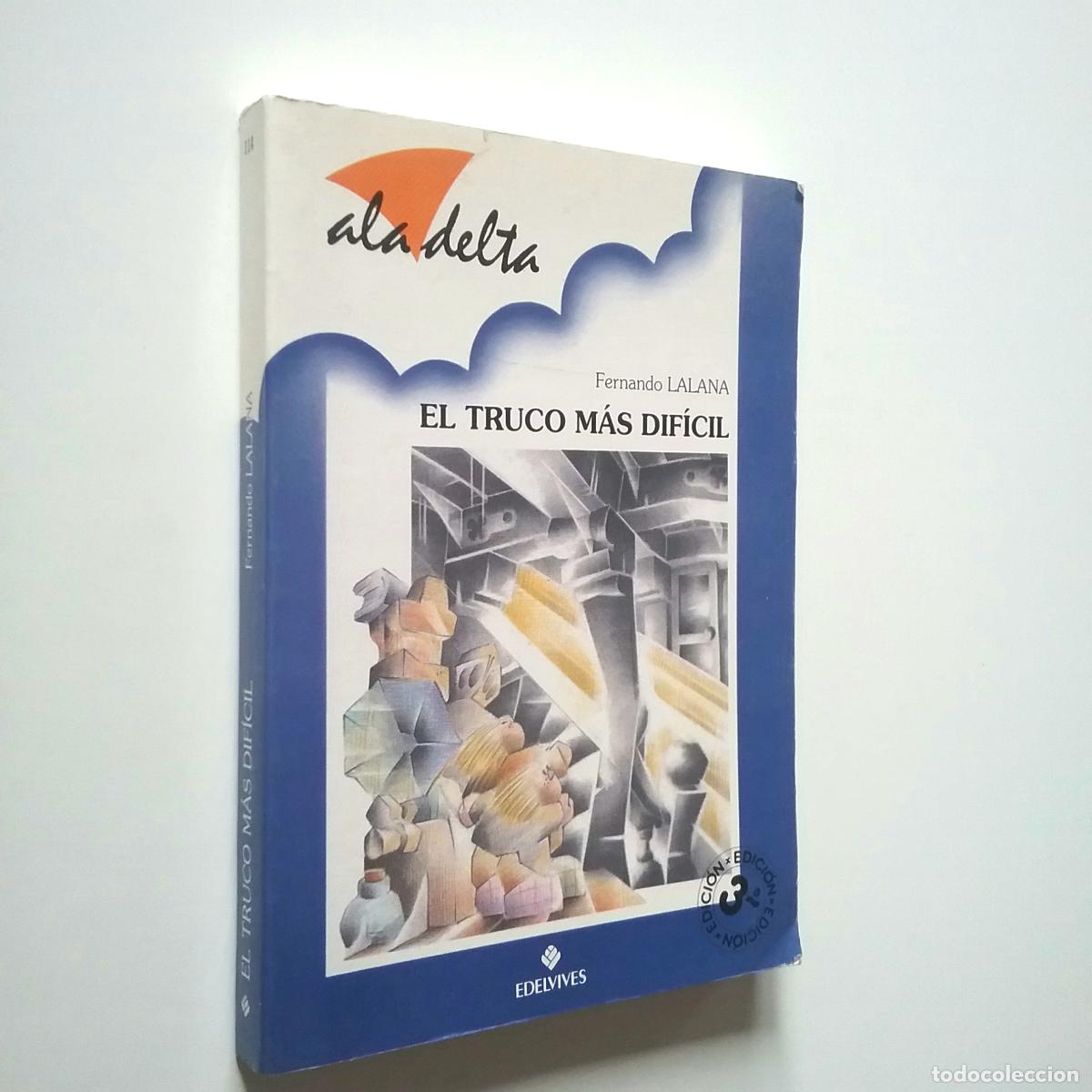 Libros: Fernando Lalana - El truco m&aacute;s dif&iacute;cil - Foto 1