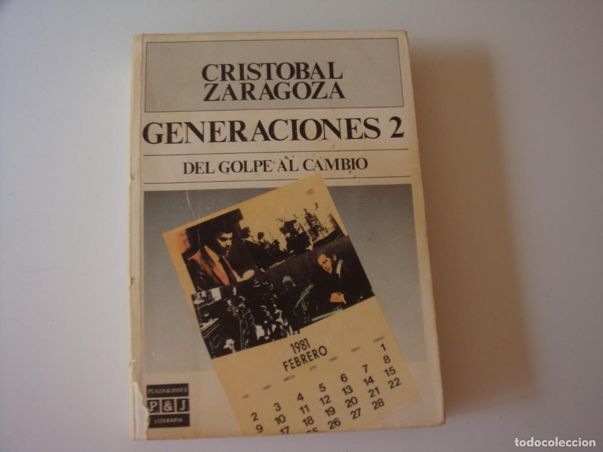 Libros: GENERACIONES 2 DEL GOLPE AL CAMBIO CRISTOBAL ZARAGOZA - Foto 1