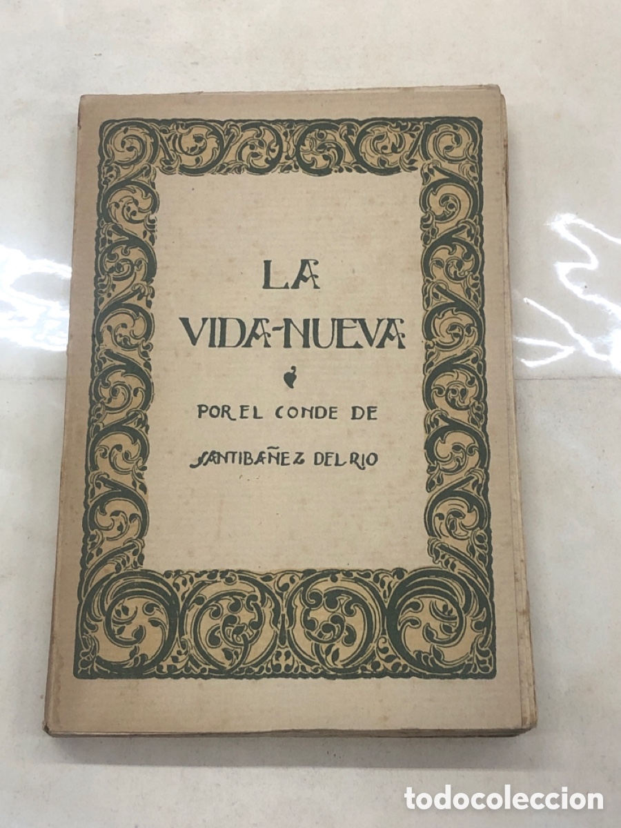 Libros: LA VIDA NUEVA. - SANTIB&Aacute;&Ntilde;EZ DEL R&Iacute;O, Conde de. - Foto 1