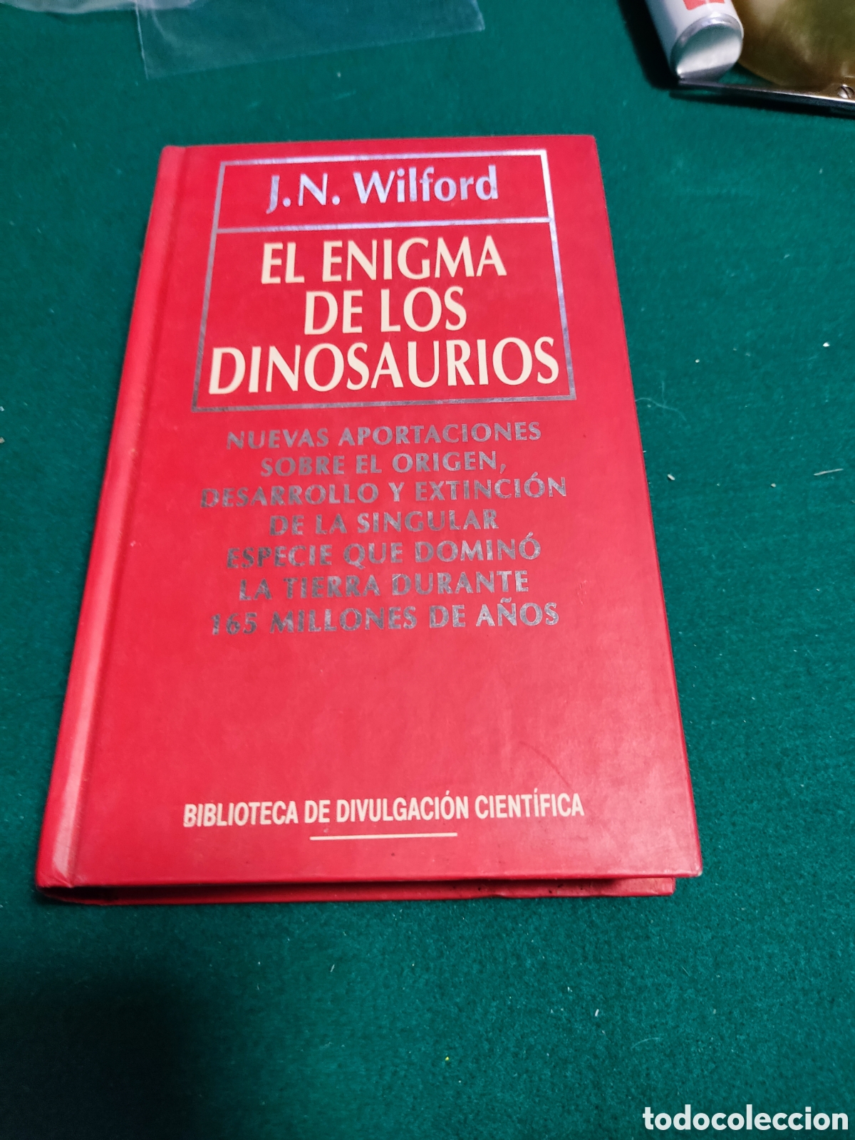 Libros: Libro el enigma de los dinosaurios de j.n.Wilford - Foto 1