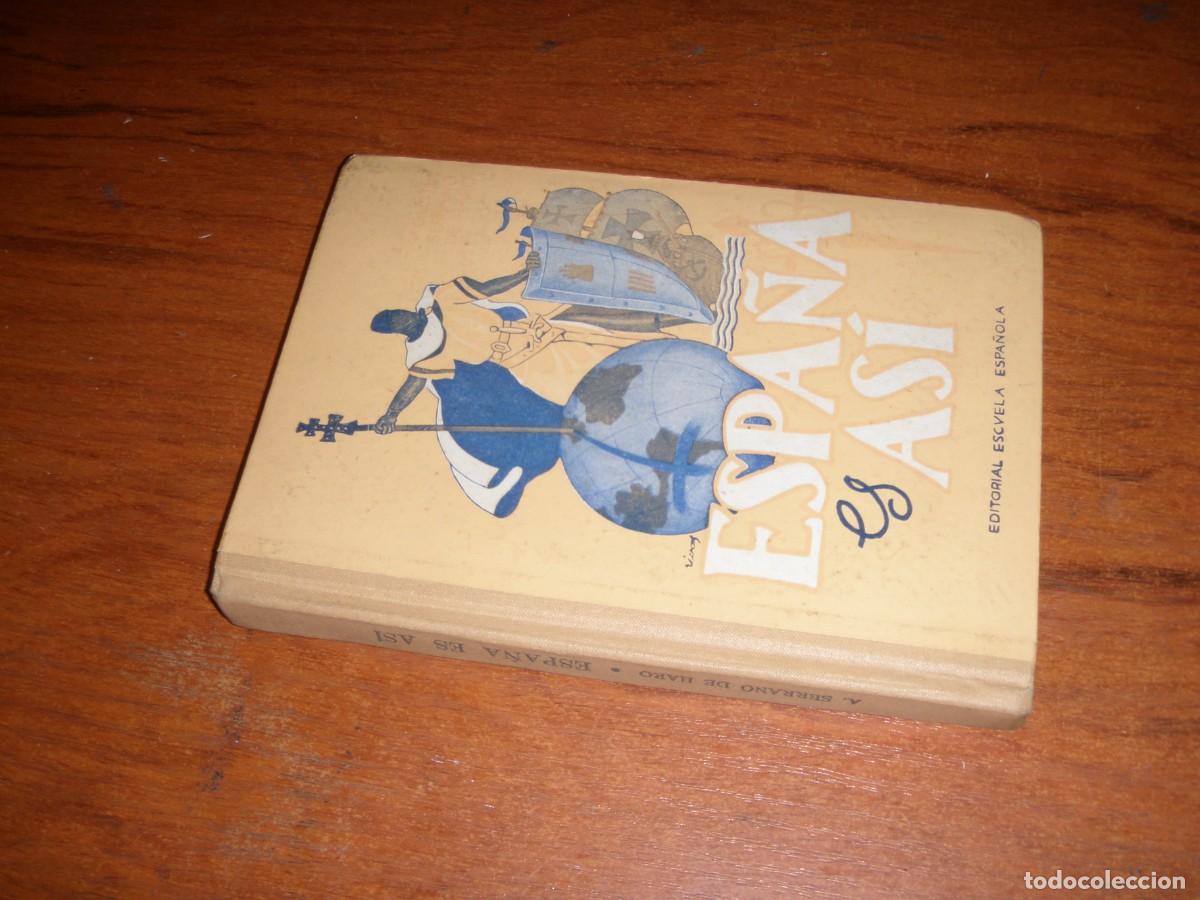 Libros: ESPA&Ntilde;A ES AS&Iacute; ESCUELA ESPA&Ntilde;OLA - Foto 2