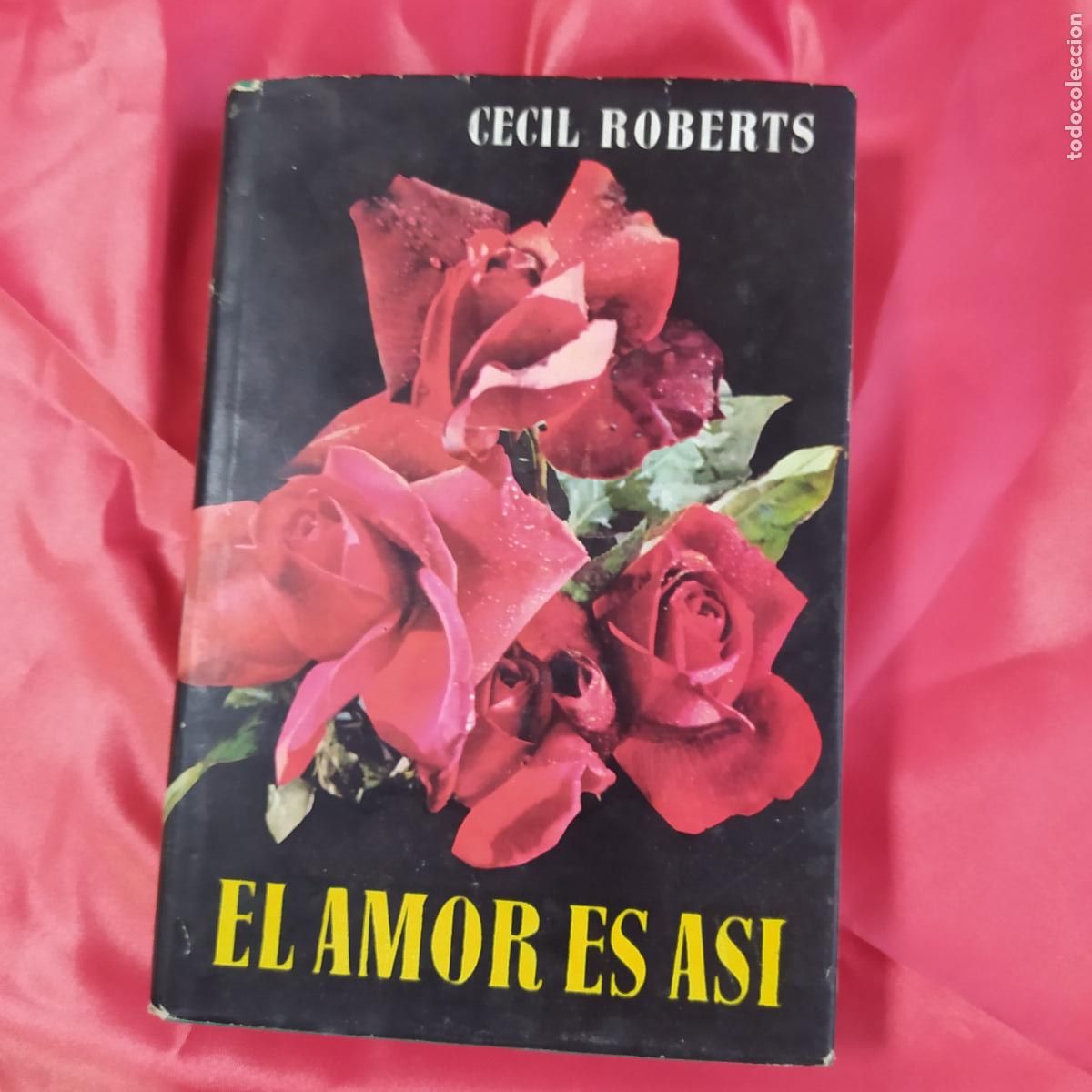Libros: El amor es as&iacute; Cecil Roberts L.20558-602 - Foto 2