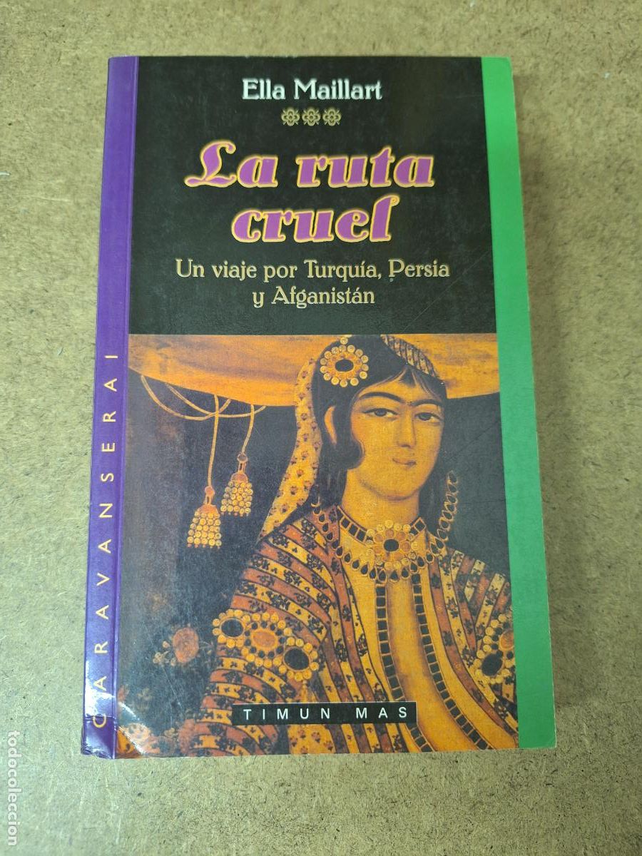 Libros: La ruta cruel - Ella Maillart - Foto 1