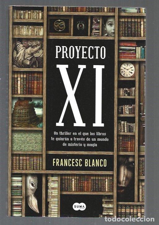 Libros: PROYECTO XI - BLANCO, FRANCESC - Foto 1