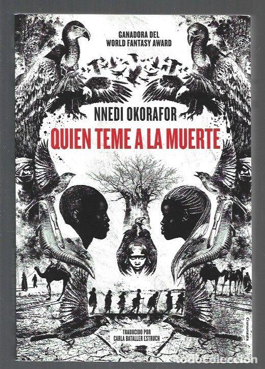 Libros: QUIEN TEME A LA MUERTE - OKORAFOR, NNEDI - Foto 1