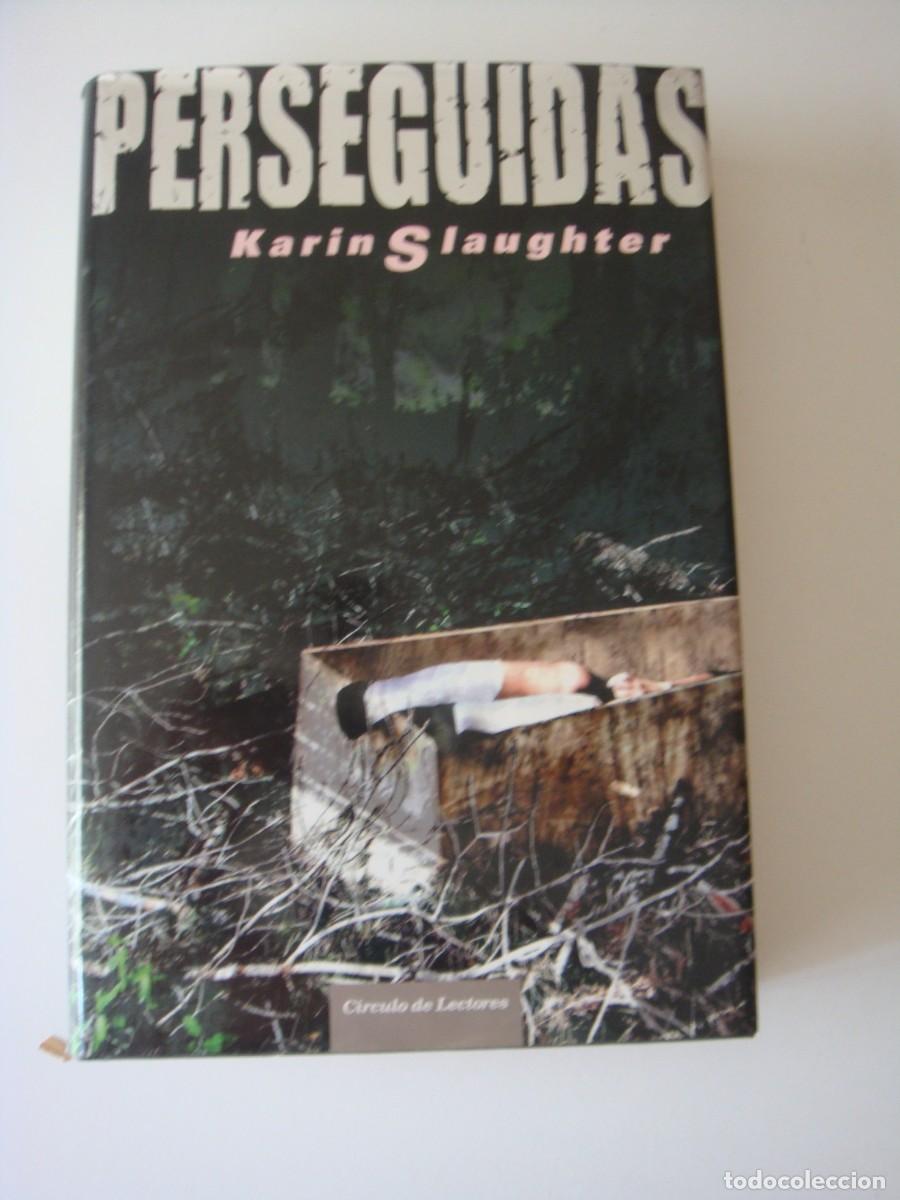 Libros: PERSEGUIDAS KARIN SLAUGHTER - Foto 1