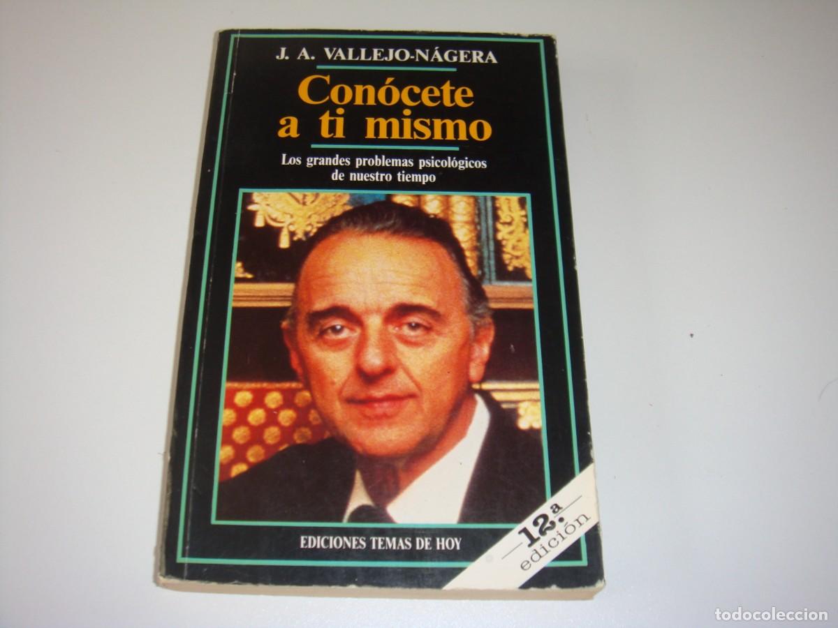 Libros: CONOCETE A TI MISMO J.A. VALLEJO NAGERA - Foto 1