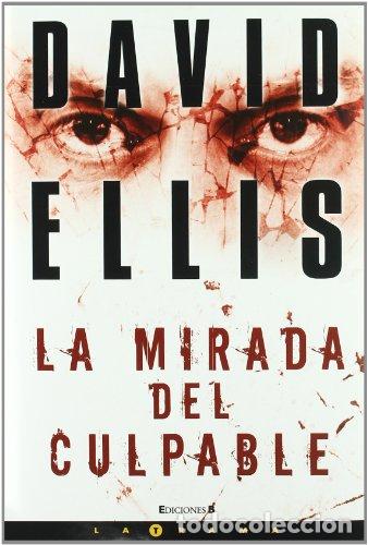 Libros: La Mirada Del Culpable - David Ellis - Foto 1
