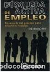 Libros: B&uacute;squeda activa de empleo. 3&ordf; Edici&oacute;n - Mad Comunicaci&oacute;n - Foto 1
