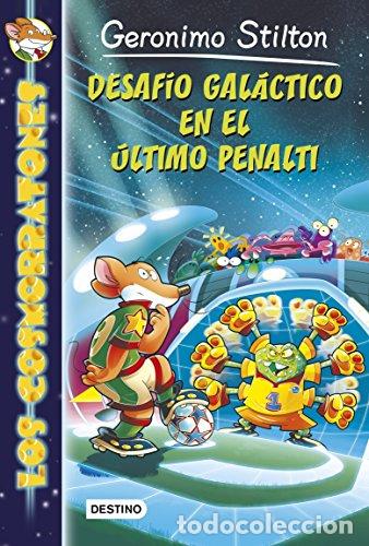 Libros: Desafio Galactico En El Ultimo Penalti - Geronimo Stilton - Foto 1