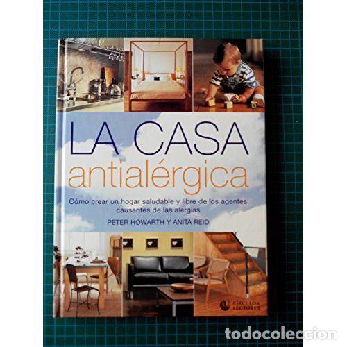 Libros: LA CASA ANTIALERGICA - PETER HOWARTH - Sin Especificar - Foto 1