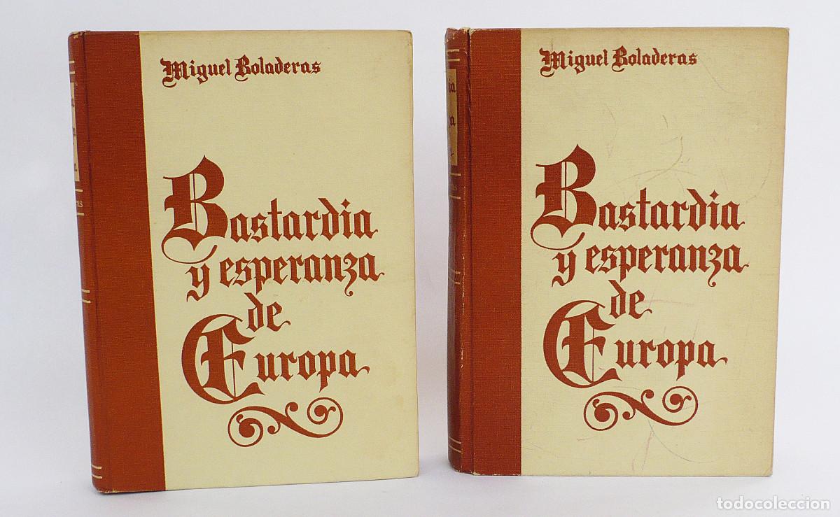 Libros: Bastardia y esperanza de europa, 2 tomos. - Foto 1