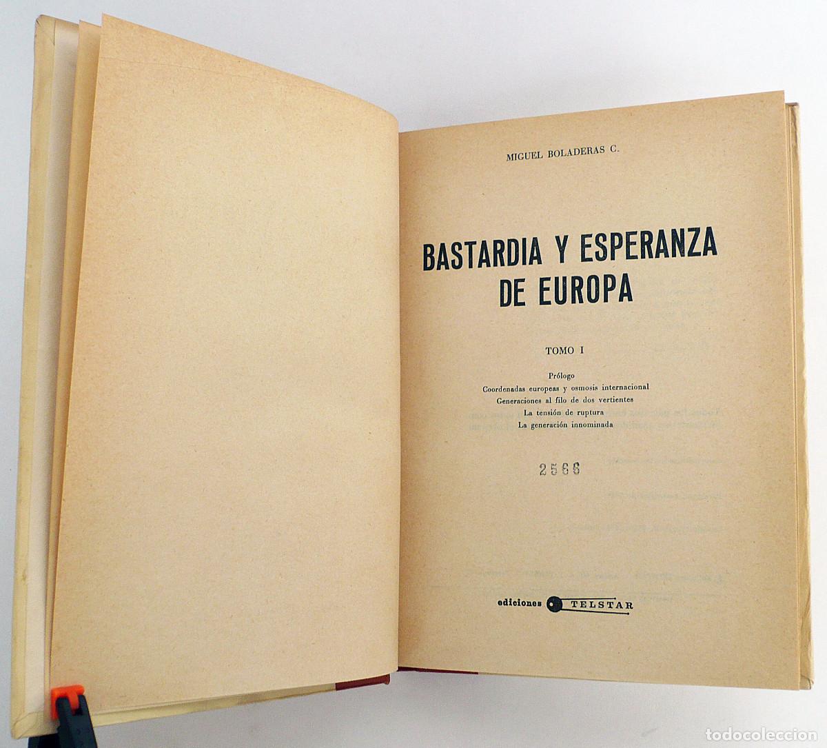 Libros: Bastardia y esperanza de europa, 2 tomos. - Foto 3