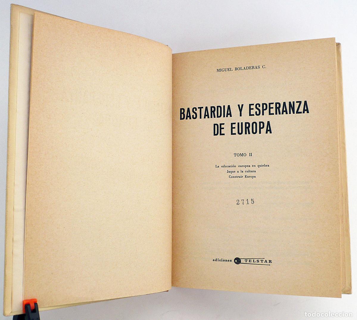 Libros: Bastardia y esperanza de europa, 2 tomos. - Foto 5