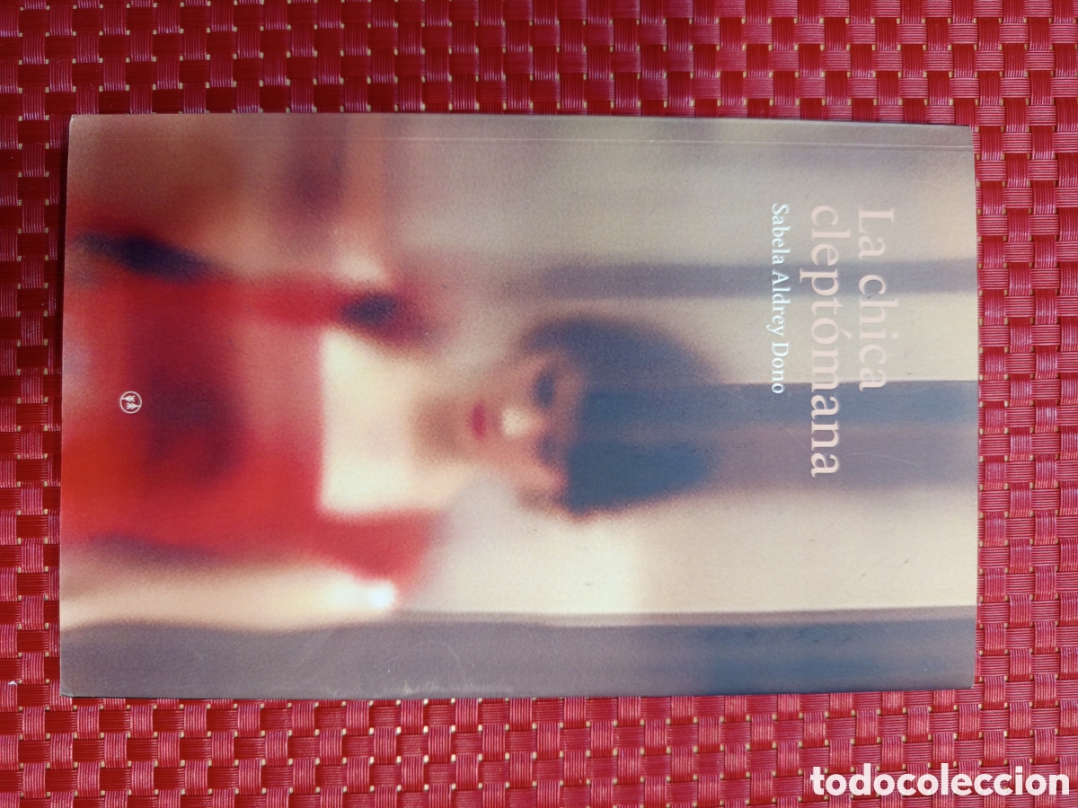 Libros: La chica clept&oacute;mana. Sabela Aldrey Dono - Foto 1