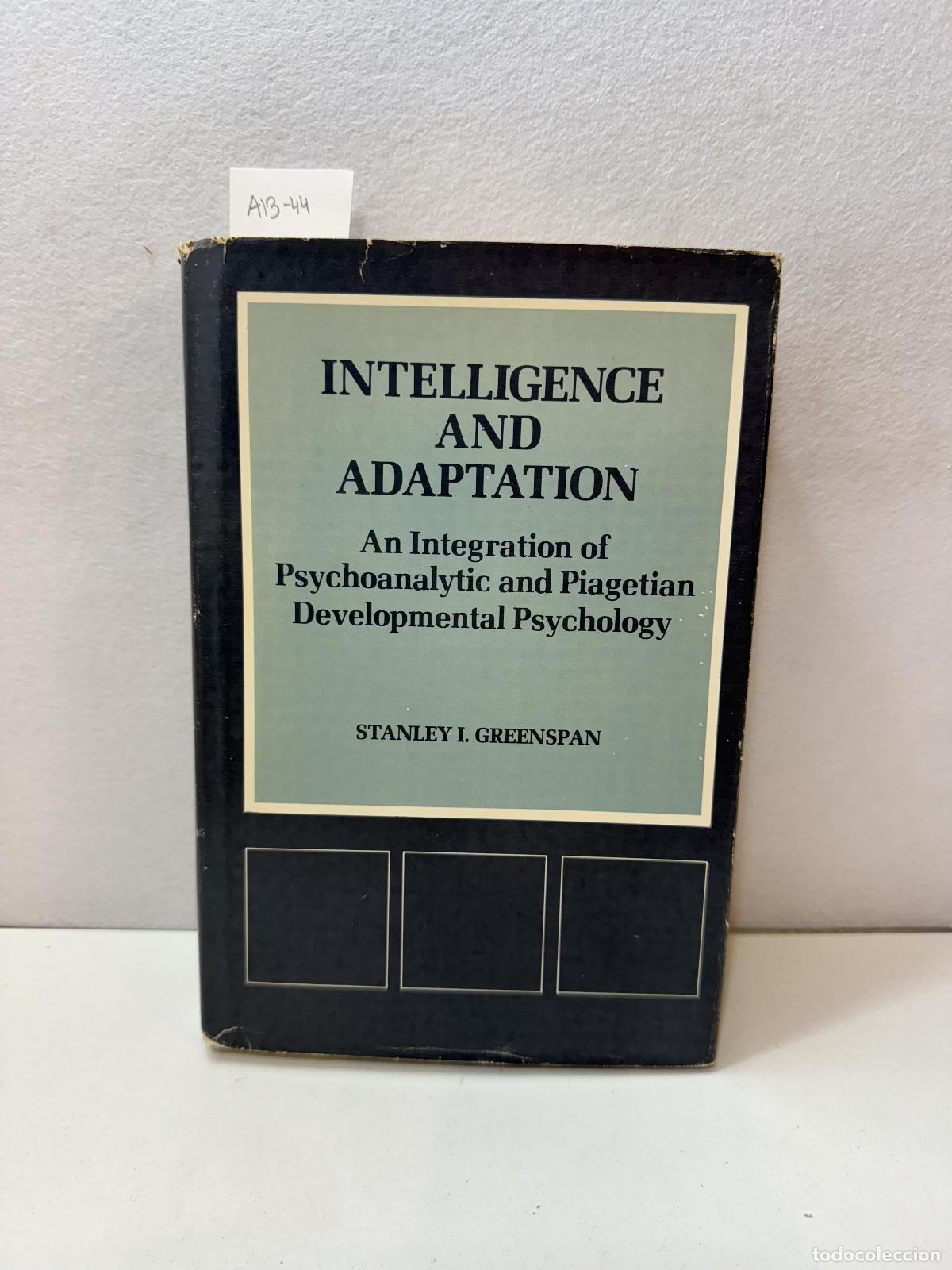 B&uuml;cher: GREENSPAN, Stanley I. - Intelligence and adaptation.