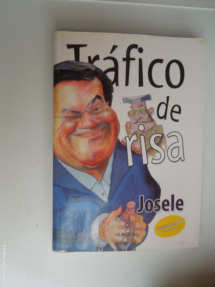 Libros: TR&Aacute;FICO DE RISA - JOS&Eacute; MORENO HURTADO JOSELE - EDITORIAL ALMUZARA 2005. - Foto 1