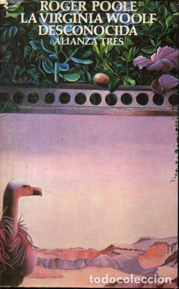 Libros: LA VIRGINIA WOOLF DESCONOCIDA. - POOLE, Roger. - Foto 1
