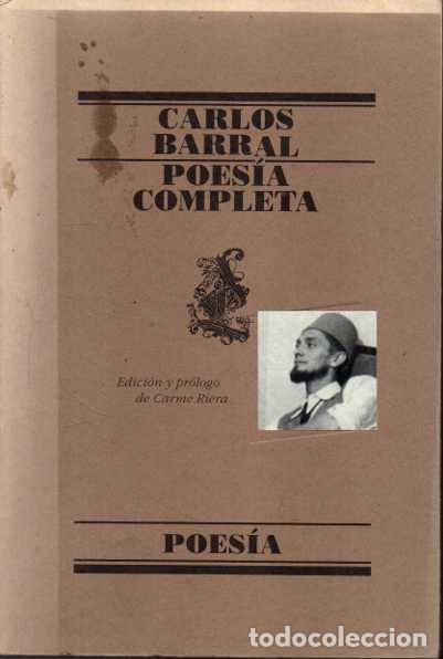 Libros: POES&Iacute;A COMPLETA. - BARRAL, Carlos. - Foto 1
