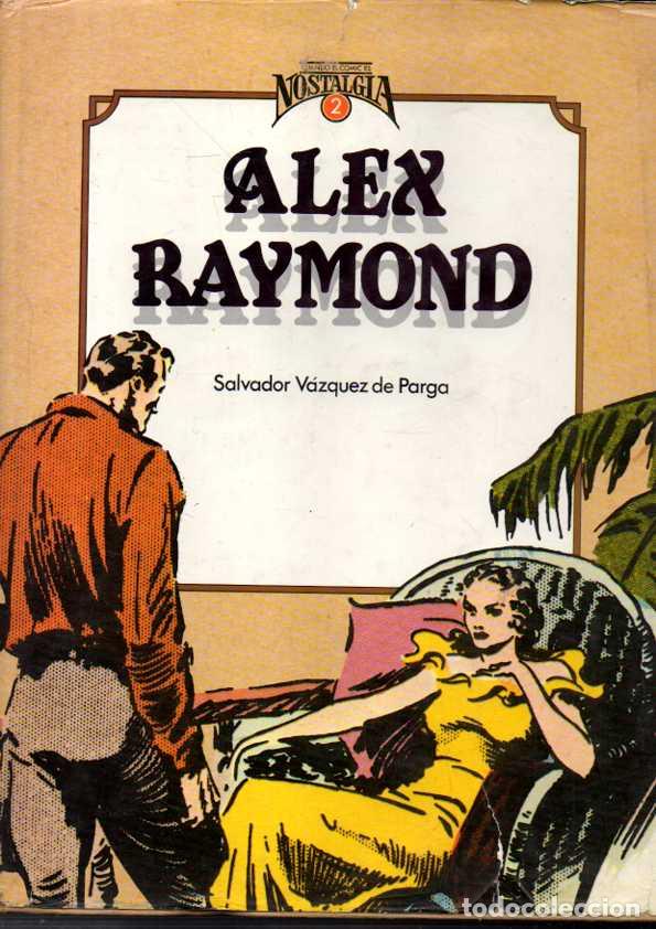 Libros: ALEX RAYMOND. - V&Aacute;ZQUEZ DE PARGA, Salvador. - Foto 1