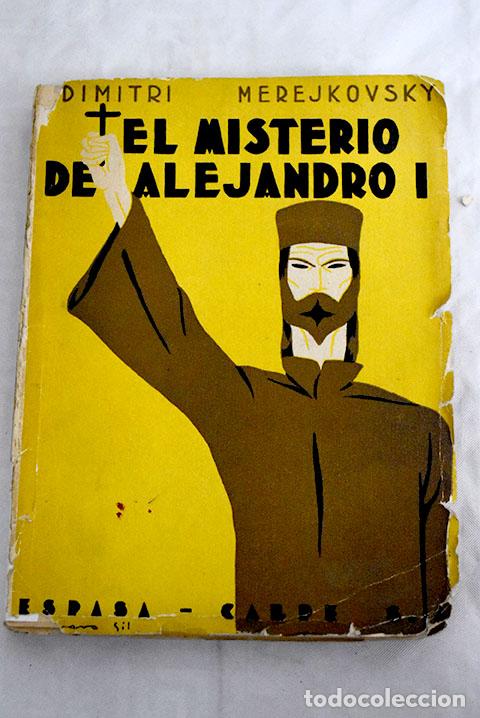 Libros: El misterio de Alejandro I.- Merezhkovski, Dmitri - Foto 1