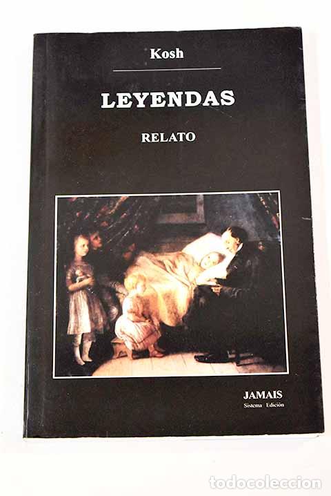 Libros: Leyendas: Kosh: Jamais..- Kosh - Foto 1