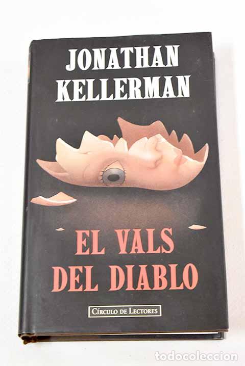 Libros: El vals del diablo: Kellerman, Jonathan.- Kellerman, Jonathan - Foto 1