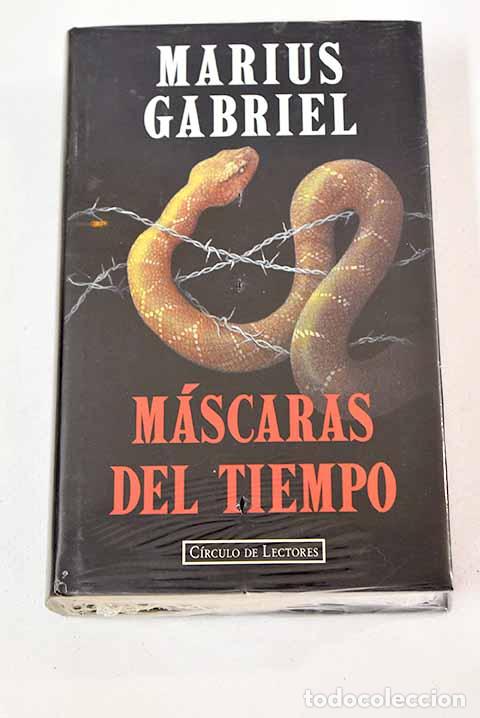 Libros: M&aacute;scaras del tiempo: Gabriel, Marius.- Gabriel, Marius - Foto 1
