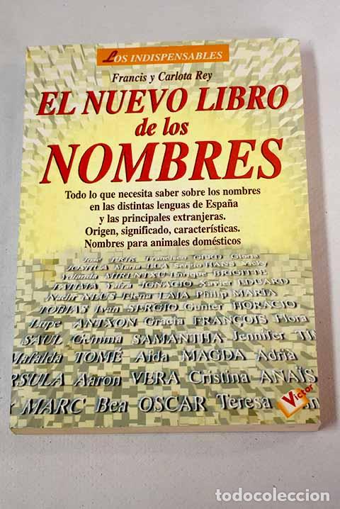 Libros: El nuevo libro de los nombres.- Rey, Francis - Foto 1